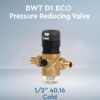BWT ECO D1 Pressure Reducing Valve 1/2 cold